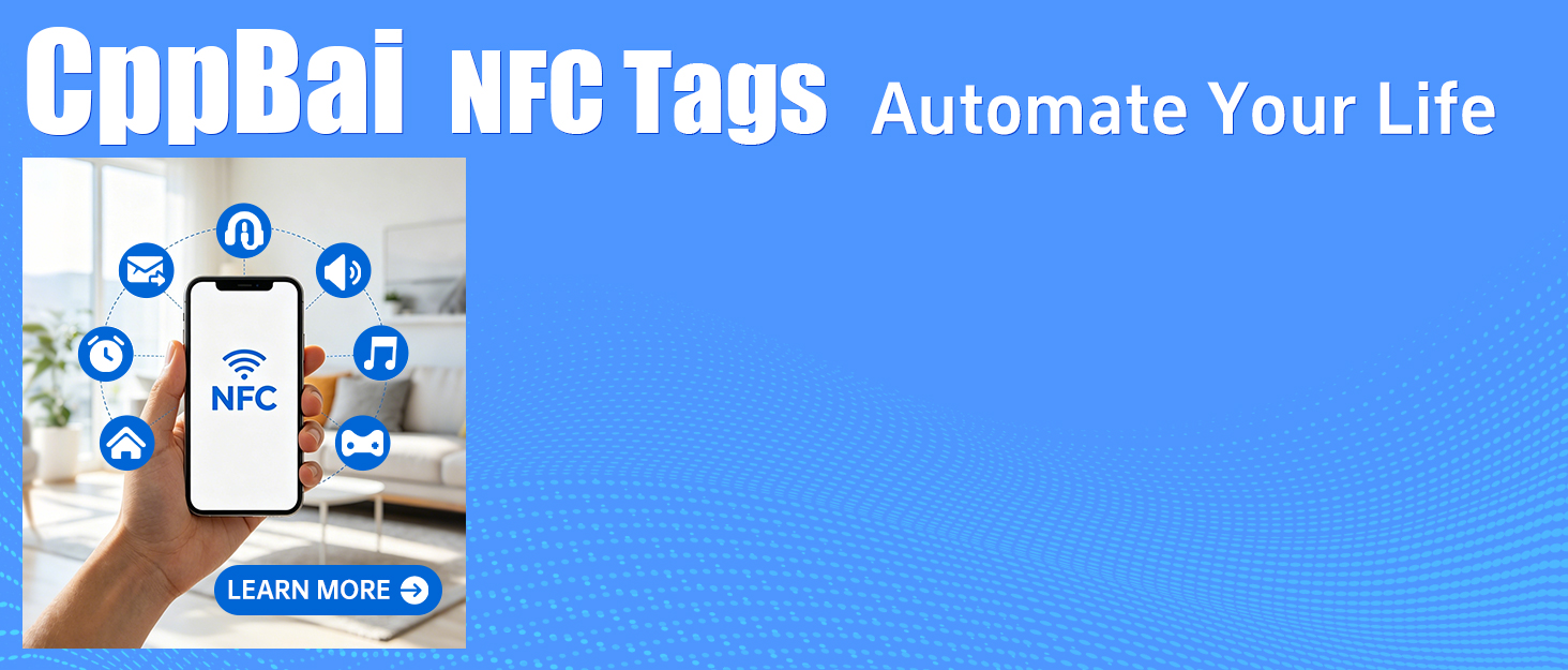 CppBai NFC TAGS With chip, Versatile and Smart: Enhancing Your Life