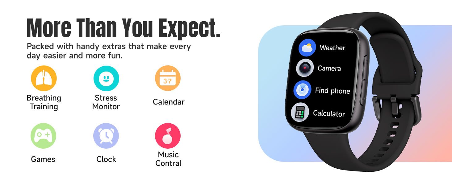 Text reads: 'More Than You Expect.' Smart watch interface showing six colorful circular icons representing different functions.