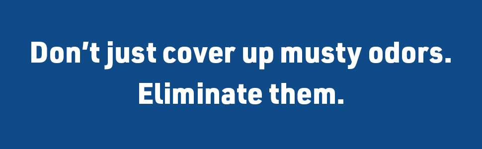 Eliminate Odors