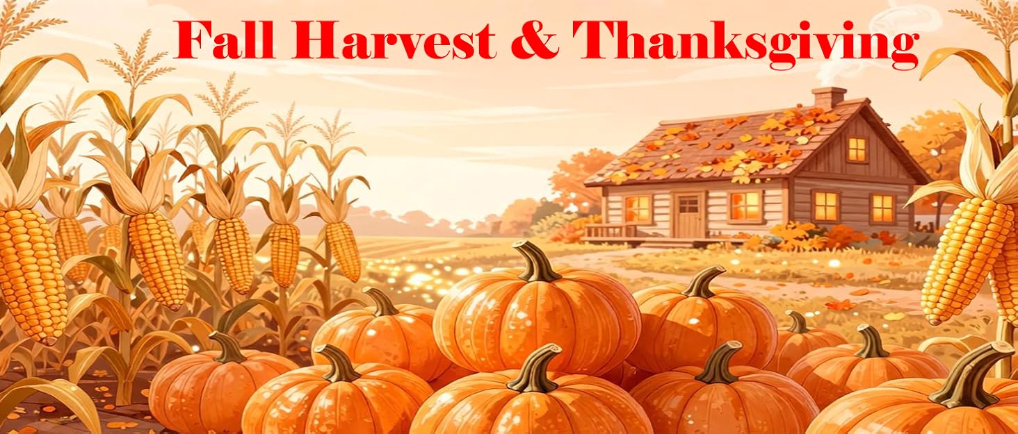 Fall Harvest & Thanksgiving