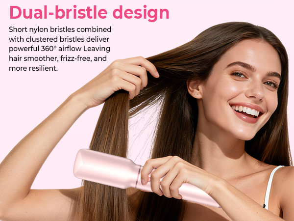 Text reads 'Dual-bristle design' and 'Short nylon bristles combined with clustered bristles deliver powerful 360° airflow Leaving hair smoother, frizz-free, and voluminous.' Shows pink hair styling tool.