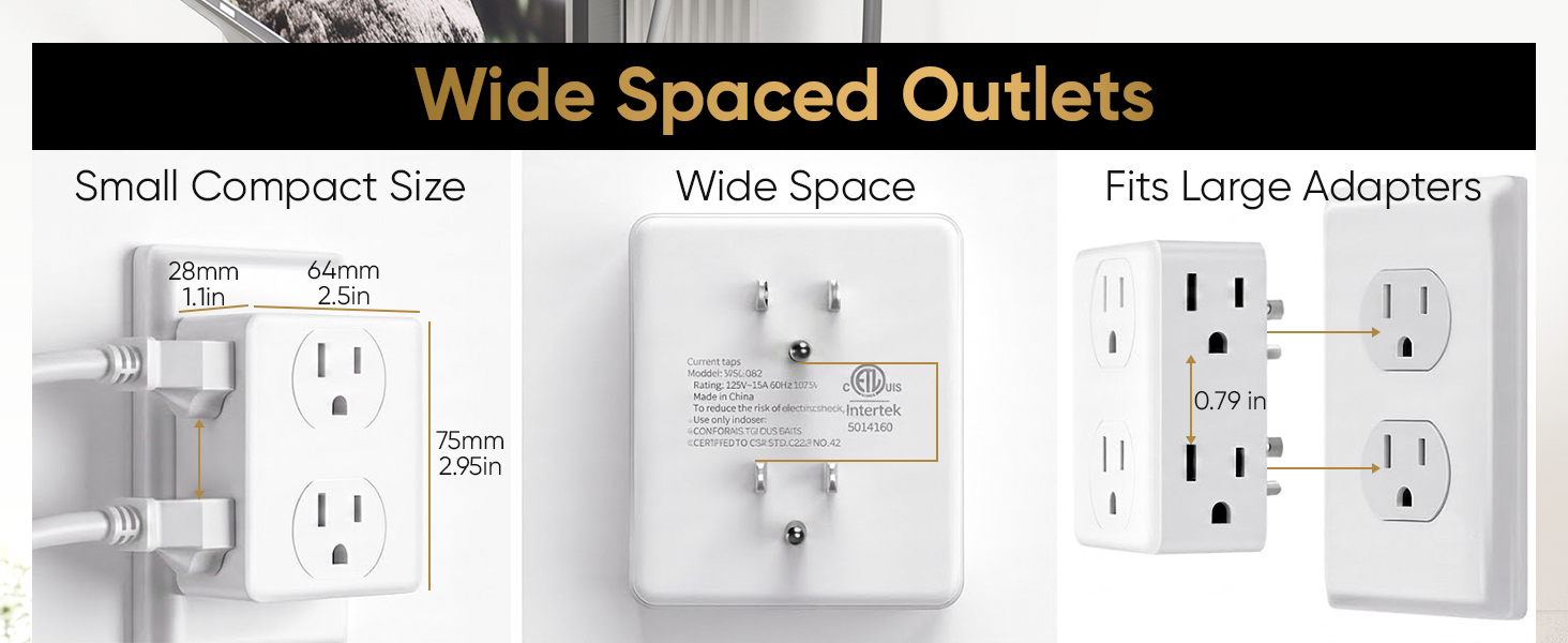 Wide spaced outlets