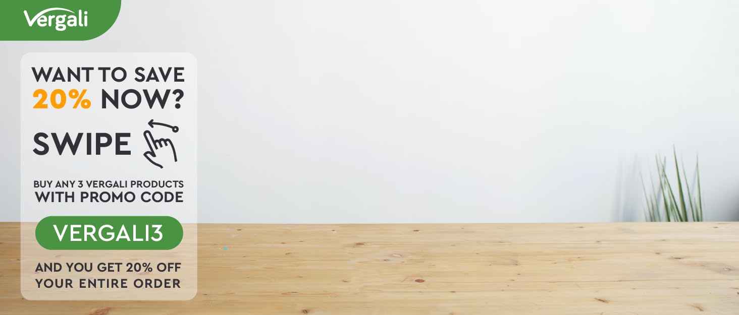 save 20 percent when you buy 3 vergali products