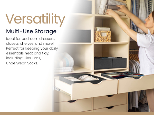 Versatility - multi-use storage to keep daily essentials neat and tidy in dressers or closets
