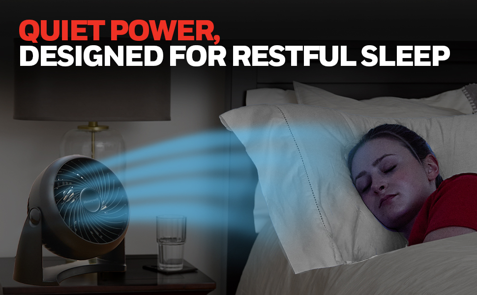 Honeywell TurboForce Fan Quiet Power, Designed for restful sleep