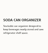 Stackable can organizer designed to keep beverages neatly stored and save refrigerator shelf space.