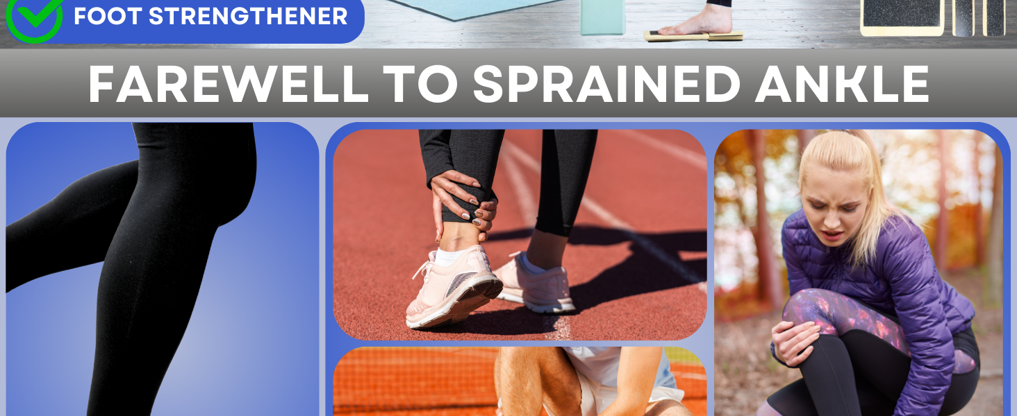 FAREWELL TO SPRAINED ANKLE
