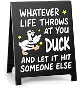 Funny Office Desk Decor Humorous Decorative Desk Sign Whatever Life Throws At You Duck Modern Min...