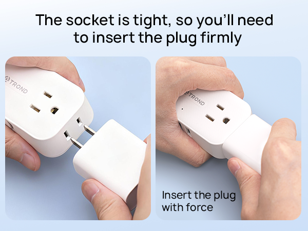 Insert the plug with force