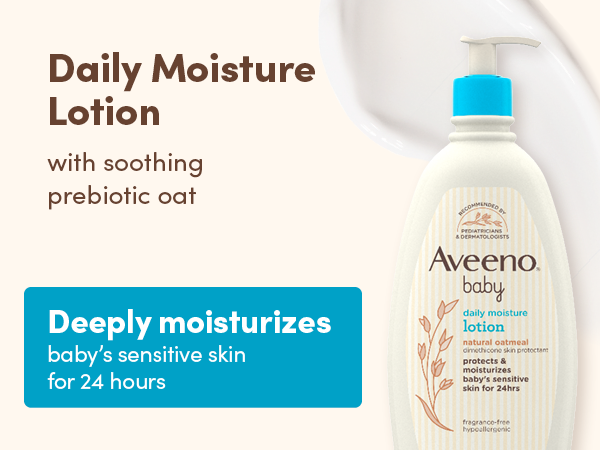 Daily Moisture Baby Lotion + soothing prebiotic oat deeply moisturizes sensitive skin for 24 hours