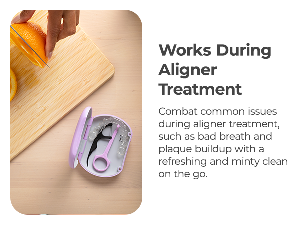 Works During Aligner Treatment
