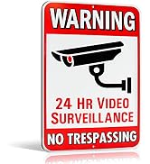 Warning 24 Hour Video Surveillance No Trespassing Metal Sign - Heavy Duty Aluminum - Security Cam...