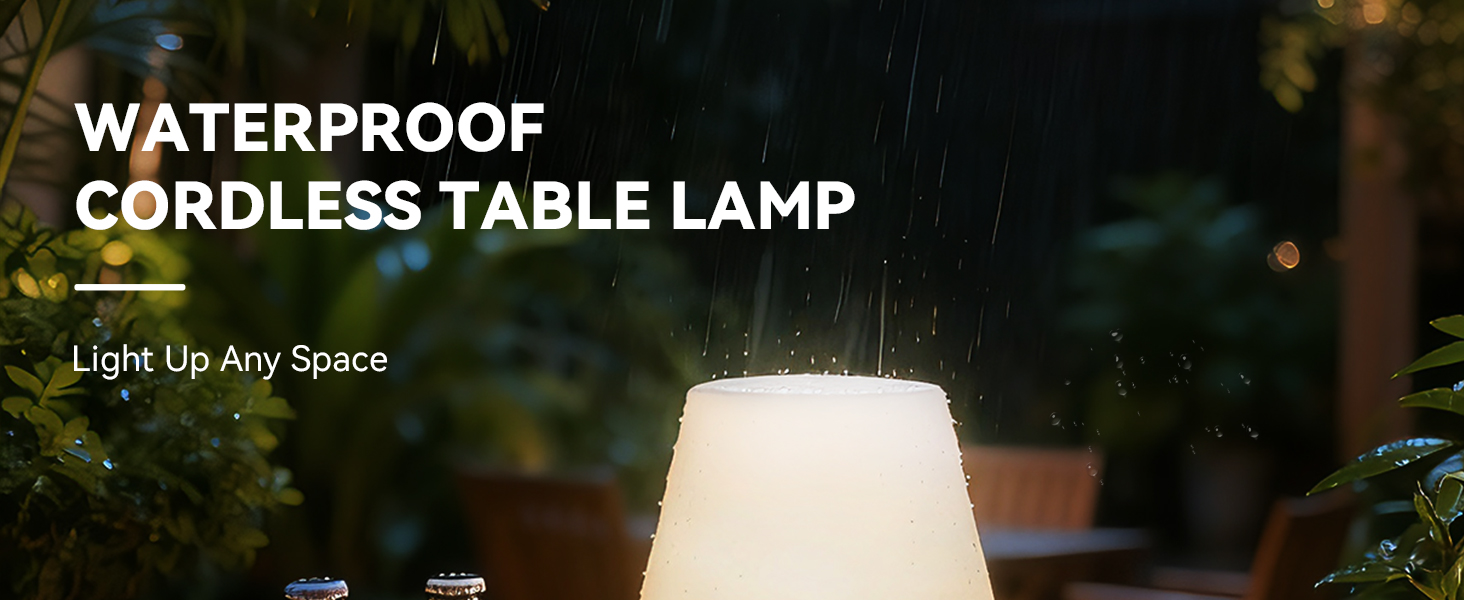 WATERPROOF CORDLESS TABLE LAMP Light Up Any Space