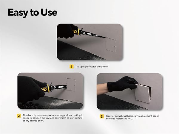 Sharp tip for plunge cutting, precisely cuts drywall, plywood, PVC and boards easily.