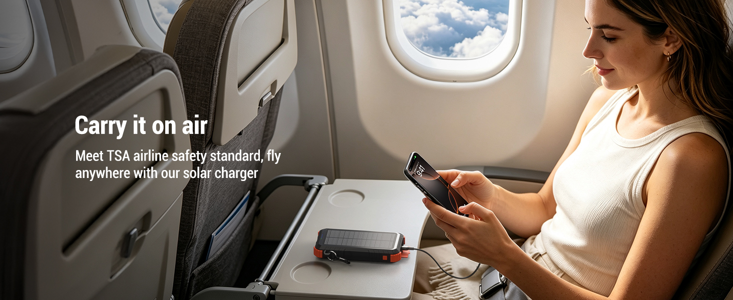 Carry it on air Meet TSA airline safety standard, fly anywhere with our solar charger