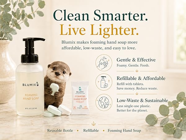 Blumix foaming hand soap is gentle, effective, refillable, afforable, low waste and sustainable