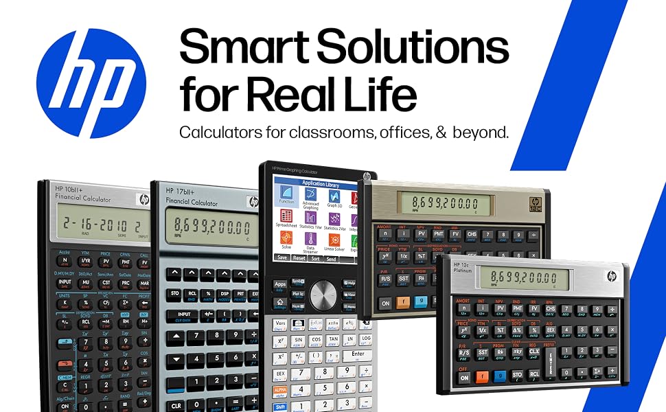 HP Calculators Smart Solutions for Real Life Calculators for Classrooms, offices & Beyond