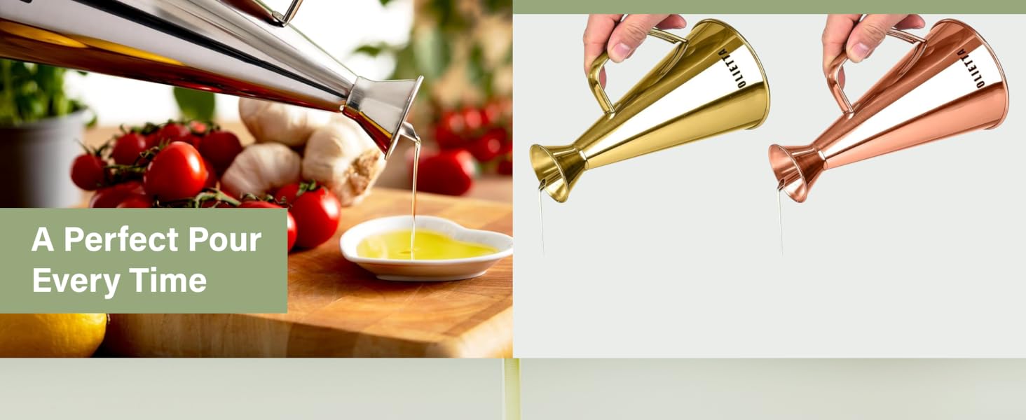 Split image of hands pouring olive oil. Left shows pouring over food, right displays gold and copper-colored pourers. Text reads 'A Perfect Pour Every Time'.