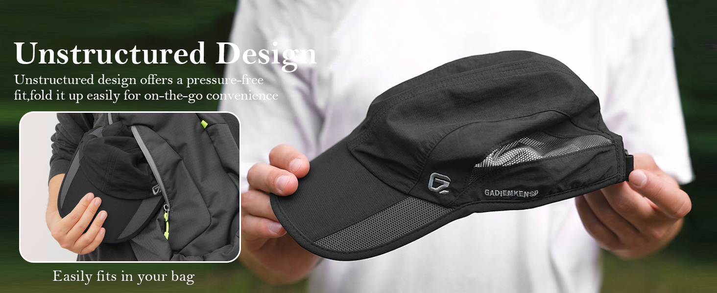 The front panel of hat is unstructured, combined with light soft materials, making it easy to store