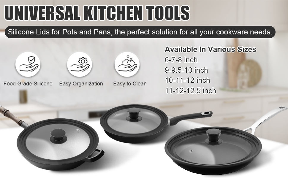 Universal Lids for Pots, Pans Skillets