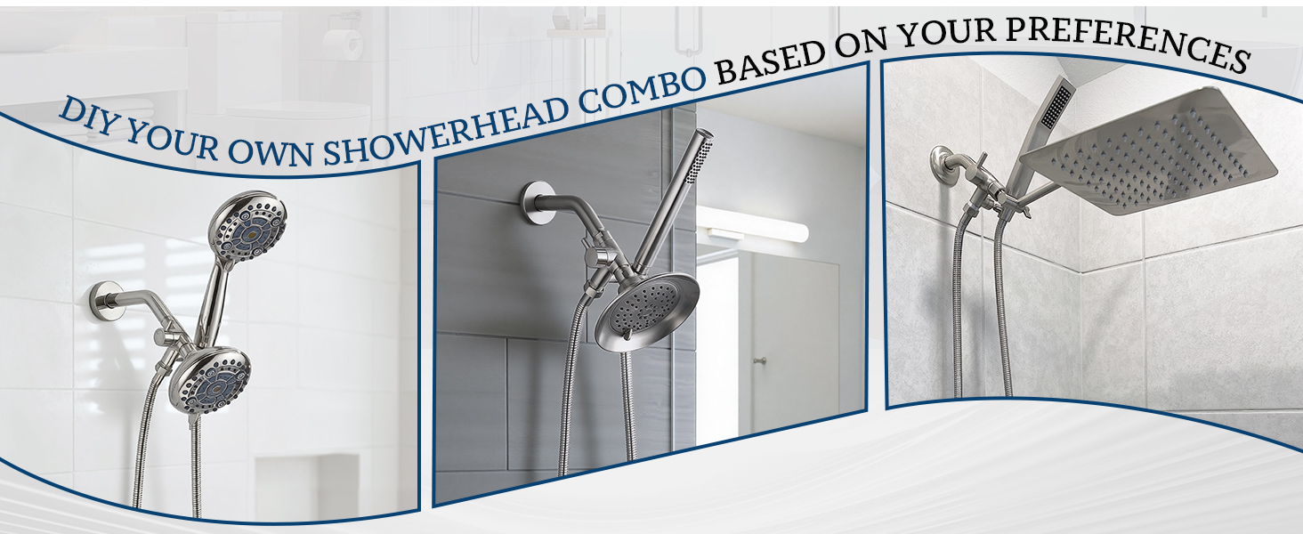 DIY YOUR OWN SHOWERHEAD COMBO BASED ON YOUR PREFERENCES