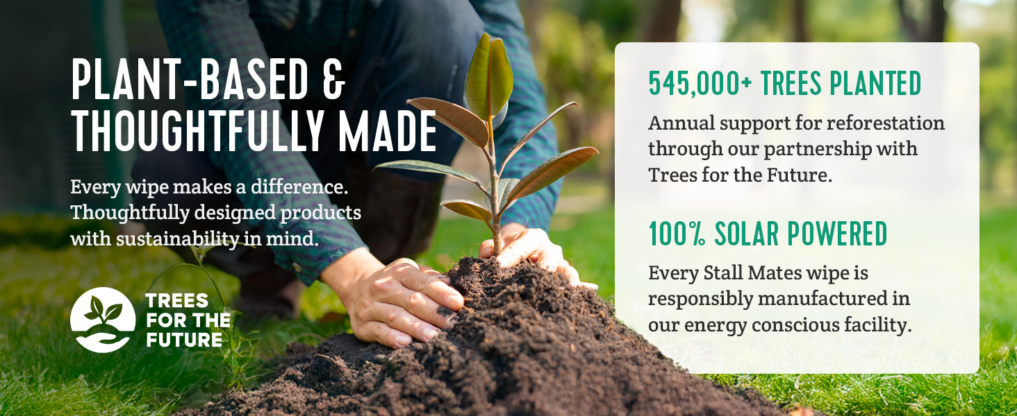 Stall Mates, plant-based wipes supports reforestation by planting trees. 100% solar powered