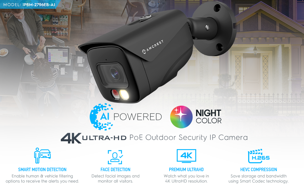 AI 4K UHD PoE Camera night vision, 127 wide view angle 4k resolution ip67 weatherproof