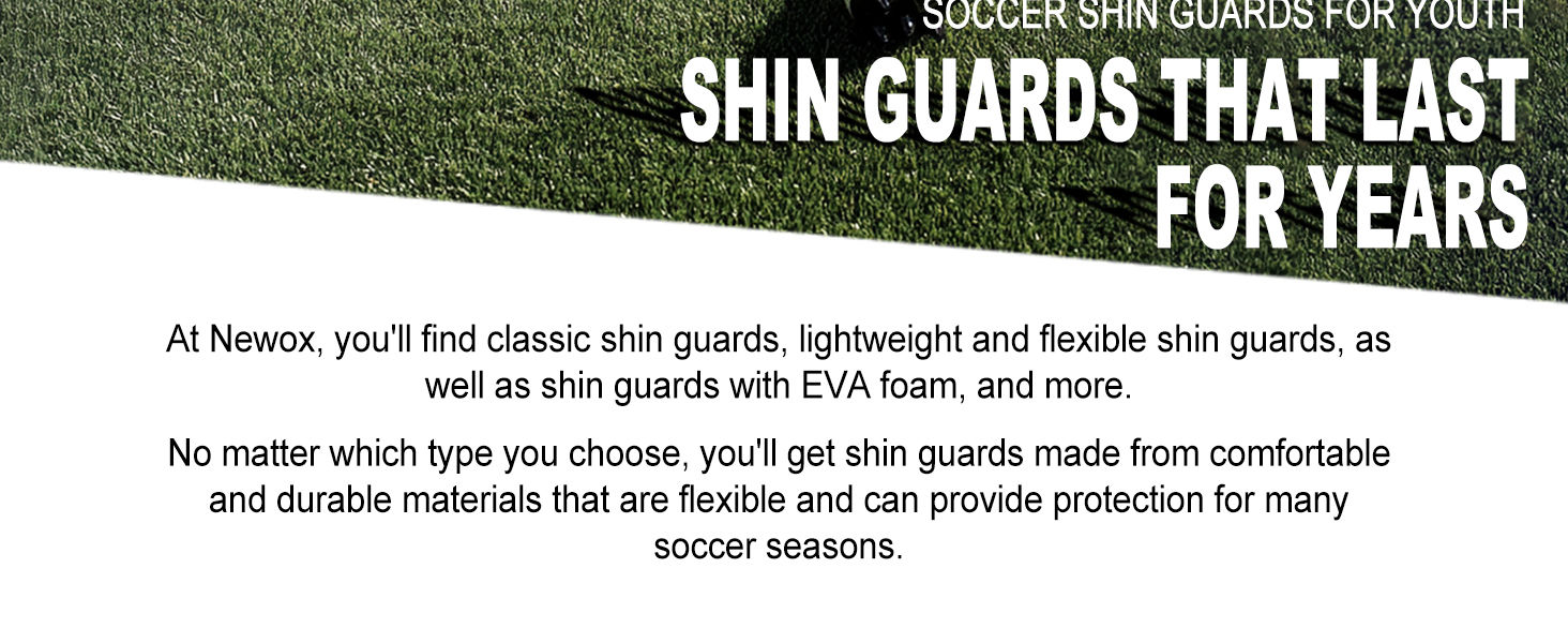 shin guards that last for years