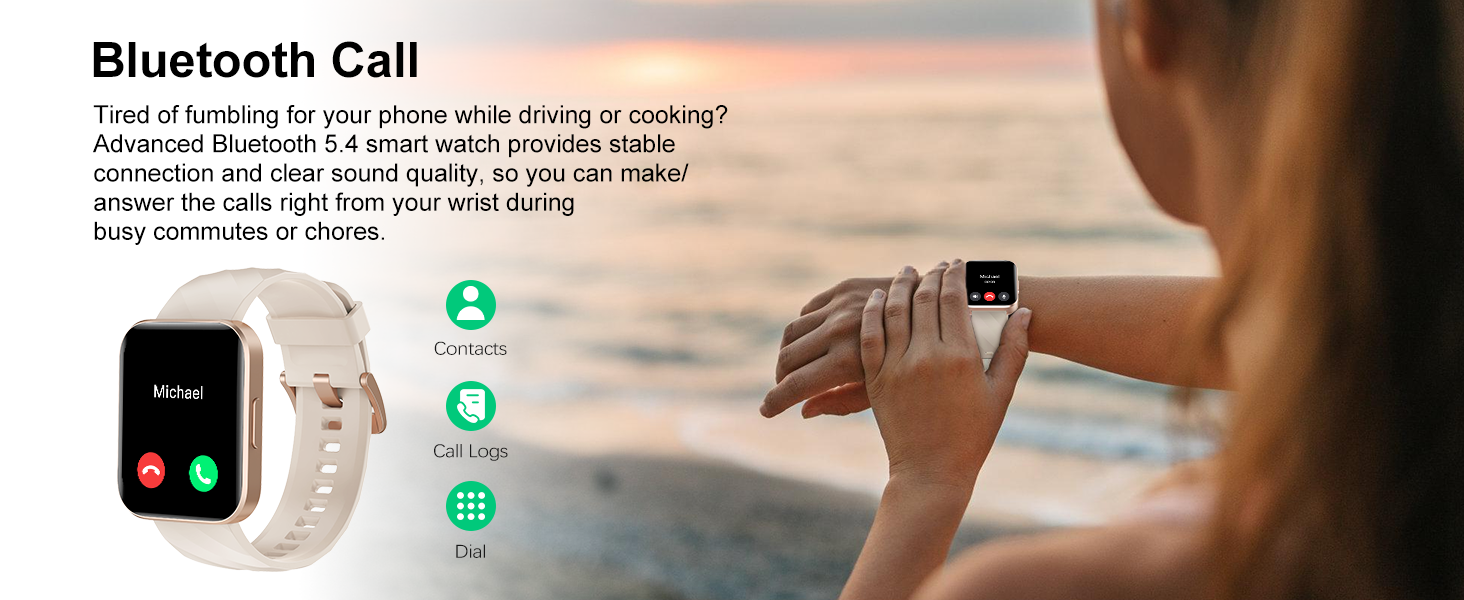 Answer/make Bluetooth 5.4 calls on smartwatch. View contacts, call logs, dialer - clear hands-free.