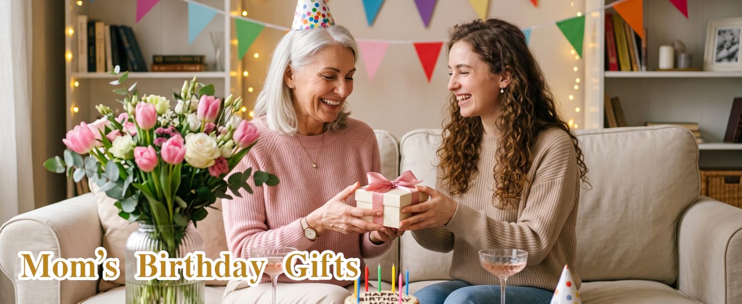 Mom’s Birthday Gifts