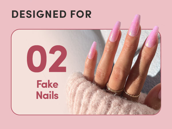 Designed for Fake Nails