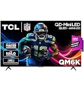 TCL 65-Inch Class QM6K Series QD-Mini LED 4K UHD Google Smart TV Best Value Mini-LED TV - QLED, 1...