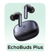 Wireless Earbuds EchoBuds Plus