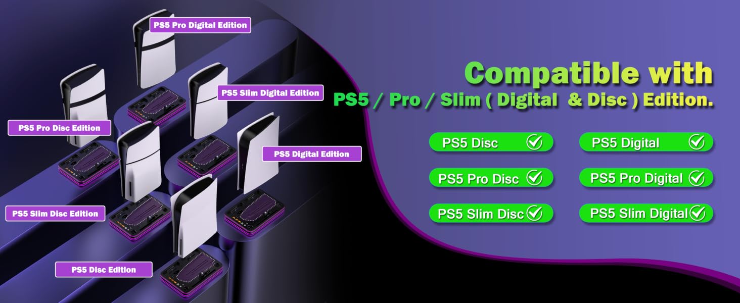 Compatible with PS5 / PS5 Pro / PS5 Slim Digital Edition and Disc Edition.