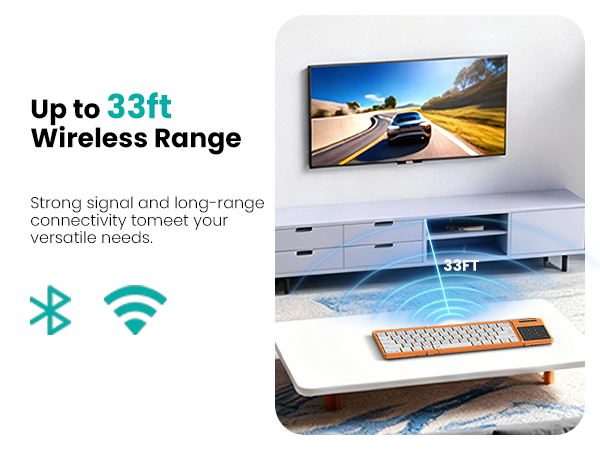 Strong signal and long-range connectivity to meet your versatile needs.
