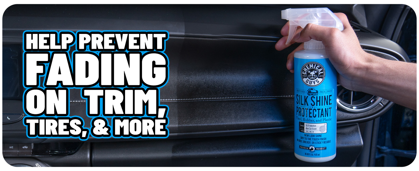 Silk Shine prevents fading on car trim and tires