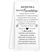 JOQUXI Friendship Gifts for Women Kitchen Towels, Recipe for a Special Friendship Decorative Hand...
