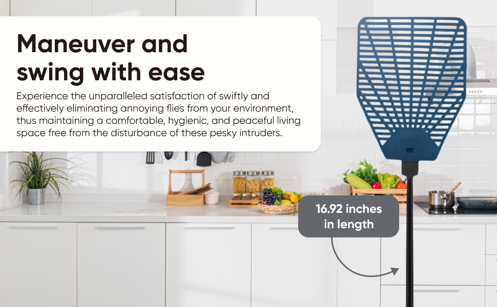 Maneuver and swing with ease fly swatter