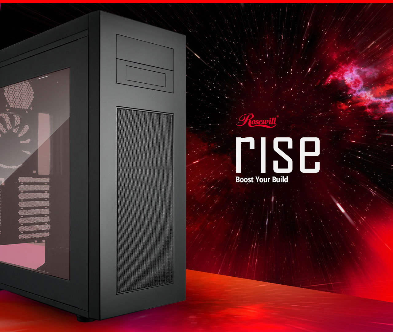 Rosewill RISE banner with the case facing to the right on a desk that's blend with a red galactical background. There is also text that reads: Boost Your Build