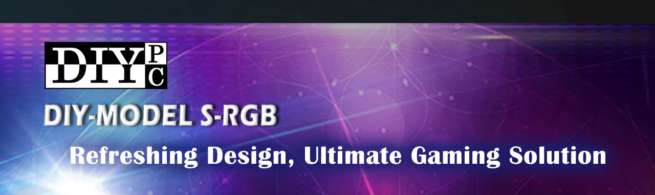 DIYPC Logo with text that reads: DIY-Model S-RGB. Refreshing Design, Ultimate Gaming Solution