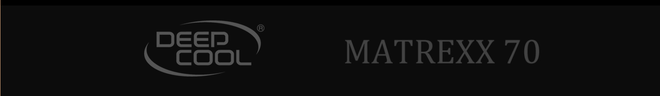 deepcool logo and text that reads MATREXX 70