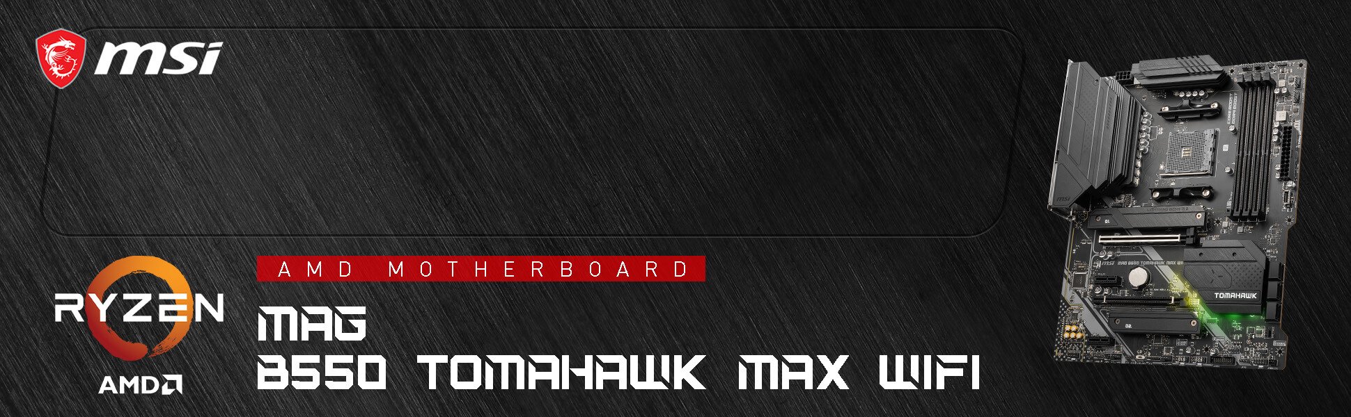 MSI MAG B550 TOMAHAWK MAX WIFI