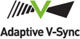 NVIDIA® Adaptive V-Sync