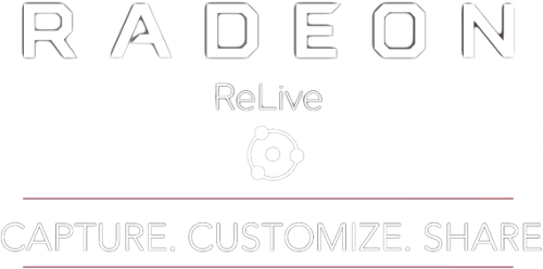 Radeon ReLive logo and text that reads: Capture. Customize. Share.