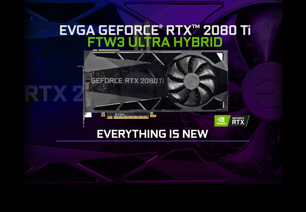 EVGA GeForce RTX 2080 TI FTW3 ULTRA HYBRID GAMING