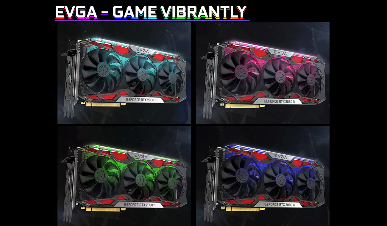 EVGA  - GAME VIBRANTLY (RGB Section)