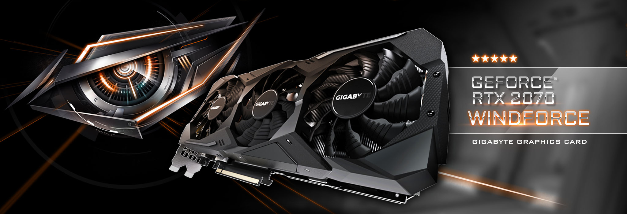 GIGABYTE GEFROCE RTX 2070 WINDFORCE GRAPHICS CARD facing up slightly to the left with the AORUS eye graphic in the background