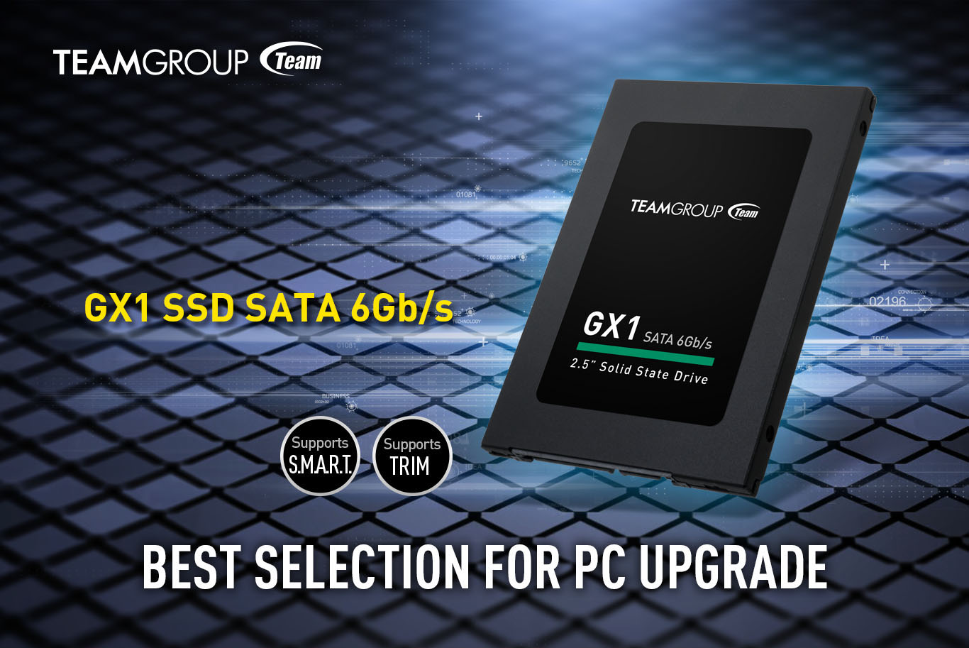 Team Group GX1 SSD SATA 6 Gigabits per second banner with the SSD angled up to the left along with text that reads: Supports S.M.A.R.T., Supports TRIM and BEST SELECTION FOR PC UPGRADE
