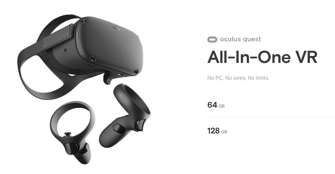 Oculus Quest Banner showing the Product Angled to the Right Along with Text That Reads: All-In-One VR, No PC. No wires. No limits. 64GB. 128GB.