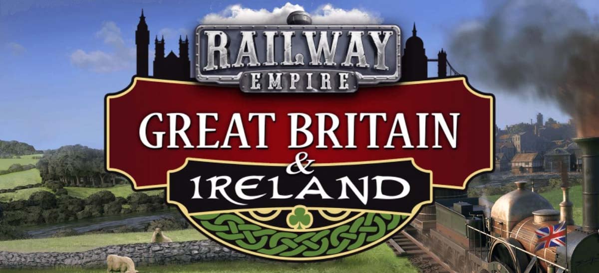 Railway Empire: Great Britain & Ireland